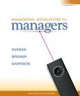 Managerial Accounting for Managers [With Access Code] By Noreen, Brewer, Garrison Cover Image