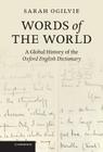 Words of the World By Sarah Ogilvie Cover Image