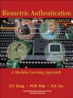 Biometric Authentication: A Machine Learning Approach By S. Y. Kung, M. W. Mak, S. H. Lin Cover Image