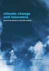 Climate Change and Insurance: Disaster Risk Financing in Developing Countries By Eugene N. Gurenko Cover Image