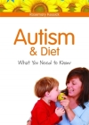 Autism and Diet: What You Need to Know By Rosemary Kessick Cover Image