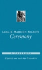 Leslie Marmon Silko's Ceremony: A Casebook (Casebooks in Criticism) Cover Image