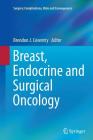 Breast, Endocrine and Surgical Oncology (Surgery: Complications) Cover Image