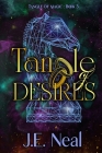 Tangle of Desires By J. E. Neal Cover Image