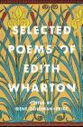 Selected Poems of Edith Wharton By Edith Wharton, Irene Goldman-Price Cover Image