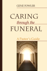 Caring through the Funeral Cover Image