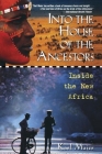 Into the House of the Ancestors: Inside the New Africa Cover Image