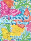 50 Beautiful Butterfly Designs Coloring Book By Hue Coloring Cover Image
