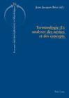 Terminologie (I): Analyser Des Termes Et Des Concepts (Travaux Interdisciplinaires Et Plurilingues #16) Cover Image