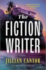 The Fiction Writer By Jillian Cantor Cover Image