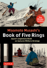 Miyamoto Musashi's Book of Five Rings: The Manga Edition: Japan's Legendary Book on Samurai Military Strategy By Miyamoto Musashi, Koji Kondo (Adapted by), Makiko Itoh (Translator) Cover Image