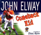Comeback Kid By John Elway Cover Image