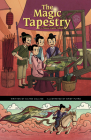The Magic Tapestry: A Chinese Graphic Folktale Cover Image