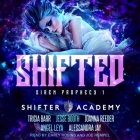 Shifted Lib/E: Siren Prophecy 1 By Joanna Reader, Jesse Booth, Carly Robins (Read by) Cover Image