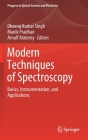 Modern Techniques of Spectroscopy: Basics, Instrumentation, and Applications (Progress in Optical Science and Photonics #13) Cover Image