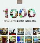 1000 Details for Living Interiors: Close-up Series By Cristina Paredes (Editor) Cover Image