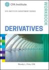 Derivatives Workbook (Cfa Institute Investment) By Wendy L. Pirie Cover Image