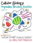 Cellular Biology: Organelles, Structure, Function By April Chloe Terrazas Cover Image