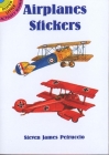 Airplanes Stickers [With Stickers] (Dover Little Activity Books) By Steven James Petruccio Cover Image