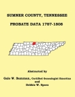 Sumner County, Tennessee Probate Data 1787-1808 Cover Image
