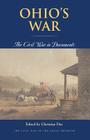 Ohio’s War: The Civil War in Documents (Civil War in the Great Interior) Cover Image