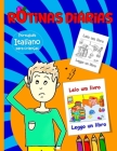Rotinas diárias para crianças: Italiano - Português bilingue: Aprenda a descrever a sua rotina em Italiano e o vocabulário relacionado Cover Image