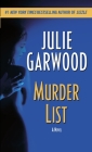 Murder List: A Novel (Buchanan-Renard #4) By Julie Garwood Cover Image