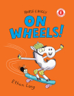 Horse & Buggy on Wheels! (I Like to Read) By Ethan Long Cover Image