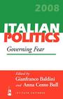 Governing Fear (Italian Politics #24) By Gianfranco Baldini (Editor), Anna Cento Bull (Editor) Cover Image
