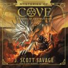 Embers of Destruction (Mysteries of Cove #3) By J. Scott Savage Cover Image