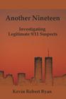 Another Nineteen: Investigating Legitimate 9/11 Suspects Cover Image