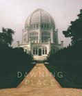 The Dawning Place: The Building of a Temple Cover Image