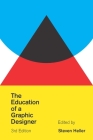 The Education of a Graphic Designer By Steven Heller Cover Image