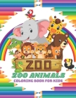 ZOO ANIMALS - Coloring Book For Kids Cover Image