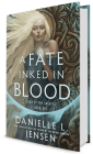 A Fate Inked in Blood: Book One of the Saga of the Unfated By Danielle L. Jensen Cover Image