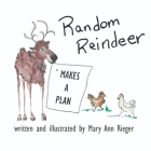 Random Reindeer: Makes a Plan Cover Image