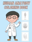 Human Anatomy Coloring Book: For Kids By Blue Bulldog Cover Image