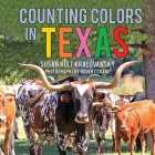 Counting Colors in Texas By Susan Kralovansky, Robert Crane (Photographer) Cover Image