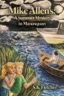 Mike Allen's: A Summer Mystery in Manasquan By S. K. Fletcher Cover Image