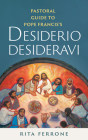 Pastoral Guide to Pope Francis's Desiderio Desideravi Cover Image