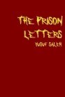 The Prison Letters (Updated Edition): My Conversion to Islam By Yusuf Saleh Cover Image