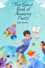 The Giant Book of Amazing Facts Cover Image