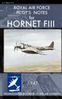 Royal Air Force Pilot's Notes for Hornet FIII By Royal Air Force, Air Ministry (Other) Cover Image