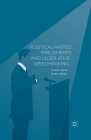 Political Parties, Parliaments and Legislative Speechmaking By H. Bäck, M. Debus Cover Image