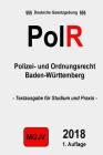Polizeirecht Baden-Württemberg: PolR Polizei- und Ordnungsrecht Baden-Württemberg By Redaktion M. G. J. V., Verlag M. G. J. V. Cover Image