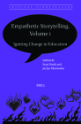 Empathetic Storytelling, Volume I: Igniting Change in Education Cover Image