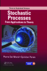 Stochastic Processes: From Applications to Theory (Chapman & Hall/CRC Texts in Statistical Science) Cover Image
