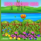 Tori's Tenacious Truth By Nakeyia Jones Cover Image