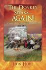 The Donkey Speaks... AGAIN! Could all the prophets be wrong? By John Hohl Cover Image