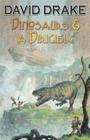Dinosaurs and a Dirigible (BAEN #1) By David Drake Cover Image